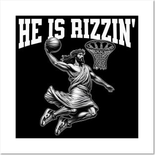 He Is Rizzin Jesus Dunk Posters and Art